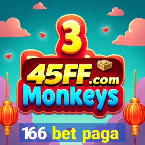166 bet paga